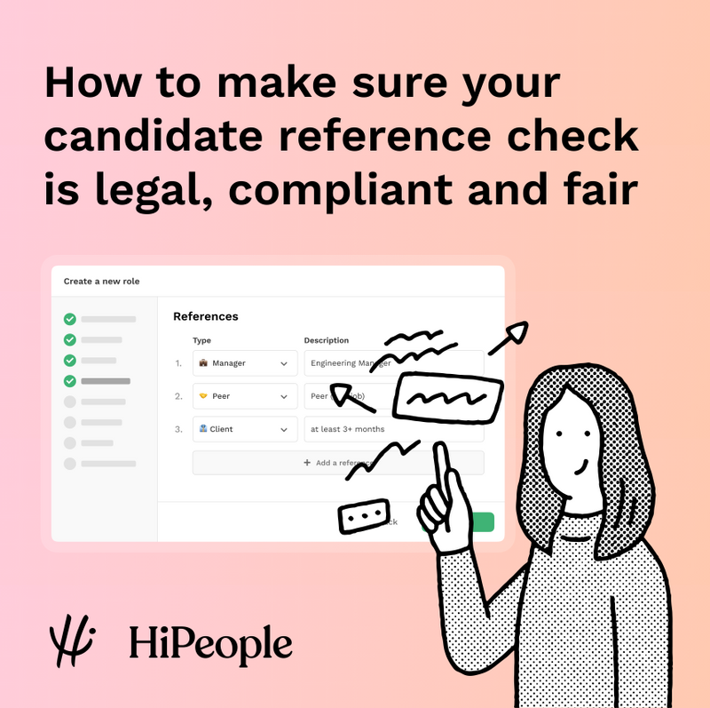 How to make sure your candidate reference check is legal, compliant and fair HiPeople